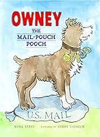 Algopix Similar Product 4 - Owney, the Mail-Pouch Pooch