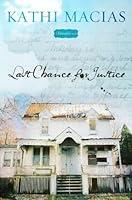 Algopix Similar Product 9 - Last Chance for Justice A Bloomfield