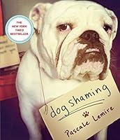 Algopix Similar Product 10 - Dog Shaming