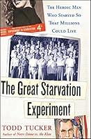 Algopix Similar Product 14 - The Great Starvation Experiment The