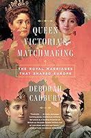 Algopix Similar Product 20 - Queen Victorias Matchmaking The Royal