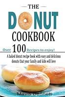 Algopix Similar Product 10 - The Donut Cookbook A Baked Donut