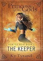 Algopix Similar Product 10 - The Keeper Princess of the Gods