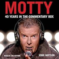 Algopix Similar Product 9 - Motty: 40 Years in the Commentary Box