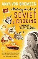 Algopix Similar Product 10 - Mastering the Art of Soviet Cooking A