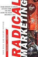 Algopix Similar Product 9 - Radical Marketing From Harvard to