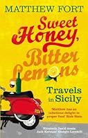 Algopix Similar Product 5 - Sweet Honey Bitter Lemons Travels in