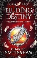 Algopix Similar Product 5 - Eluding Destiny: A Gripping Dark Fantasy