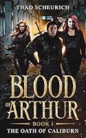 Algopix Similar Product 3 - Blood of Arthur  Book 1 An Arthurian