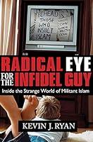 Algopix Similar Product 20 - Radical Eye for the Infidel Guy Inside