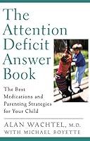 Algopix Similar Product 18 - The Attention Deficit Answer Book The