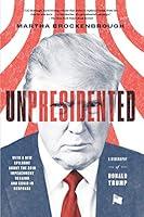 Algopix Similar Product 20 - Unpresidented A Biography of Donald