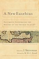 Algopix Similar Product 19 - A New Eusebius Documents Illustrating