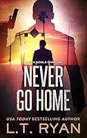 Algopix Similar Product 10 - Never Go Home Jack Noble Thriller Book