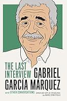 Algopix Similar Product 18 - Gabriel Garcia Marquez The Last
