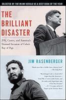 Algopix Similar Product 1 - The Brilliant Disaster JFK Castro