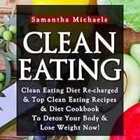 Algopix Similar Product 4 - Clean Eating Clean Eating Diet