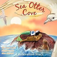 Algopix Similar Product 6 - Sea Otter Cove A Relaxation Story