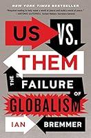 Algopix Similar Product 10 - Us vs. Them: The Failure of Globalism