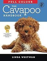 Algopix Similar Product 12 - The Full Colour Cavapoo Handbook