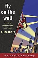 Algopix Similar Product 6 - Fly on the Wall How One Girl Saw