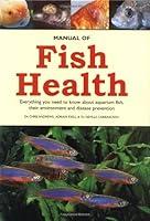 Algopix Similar Product 9 - Manual of Fish Health Everything You