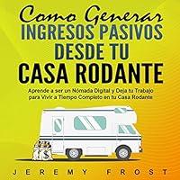 Algopix Similar Product 6 - Como Generar Ingresos Pasivos desde tu