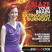 Algopix Similar Product 5 - BLAZE YOUR BRAIN TO EXTINGUISH BURNOUT