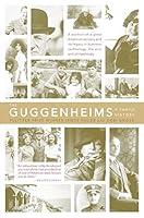 Algopix Similar Product 18 - The Guggenheims: A Family History