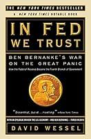 Algopix Similar Product 14 - In FED We Trust Ben Bernankes War on