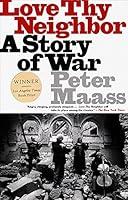 Algopix Similar Product 12 - Love Thy Neighbor: A Story of War