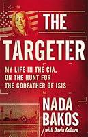 Algopix Similar Product 17 - The Targeter My Life in the CIA