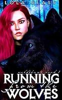 Algopix Similar Product 18 - Running from the Wolves Wolfsbane Book
