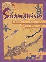 Algopix Similar Product 12 - Shamanism As a Spiritual Practice for