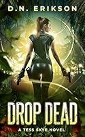 Algopix Similar Product 8 - Drop Dead (Tess Skye Book 1)
