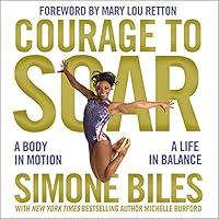 Algopix Similar Product 14 - Courage to Soar A Body in Motion a