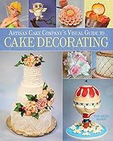 Algopix Similar Product 16 - Artisan Cake Companys Visual Guide to