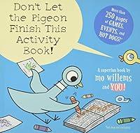 Algopix Similar Product 11 - Dont Let the Pigeon Finish This