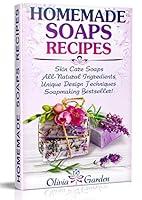 Algopix Similar Product 6 - Homemade Soaps Recipes Natural