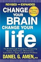 Algopix Similar Product 10 - Change Your Brain Change Your Life