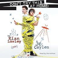 Algopix Similar Product 3 - Kian and Jc: Don't Try This at Home!