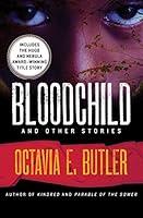 Algopix Similar Product 18 - Bloodchild: And Other Stories