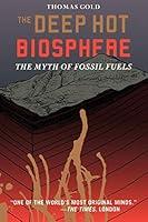 Algopix Similar Product 4 - The Deep Hot Biosphere The Myth Of
