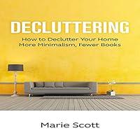 Algopix Similar Product 14 - Decluttering How to Declutter Your