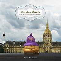 Algopix Similar Product 9 - Pastry Paris In Paris Everything