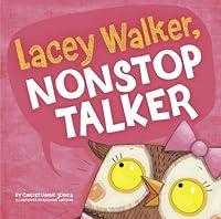 Algopix Similar Product 12 - Lacey Walker Nonstop Talker Little