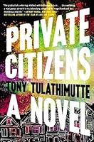 Algopix Similar Product 12 - Private Citizens: A Novel