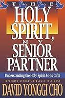Algopix Similar Product 10 - The Holy Spirit, My Senior Partner