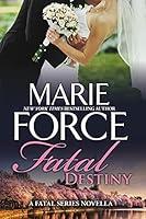 Algopix Similar Product 13 - Fatal Destiny: Fatal Series Book 3.5
