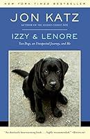 Algopix Similar Product 6 - Izzy  Lenore Two Dogs an Unexpected
